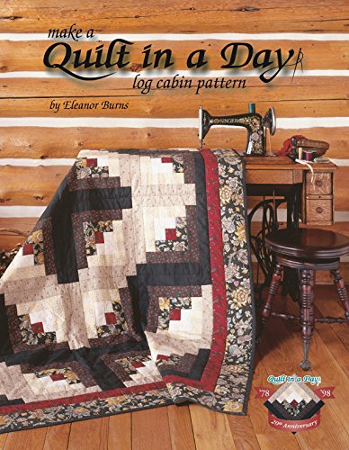 Quilt In A Day Log Cabin Pattern Book