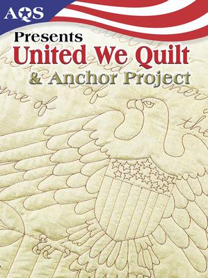 United We Quilt & Anchor Project