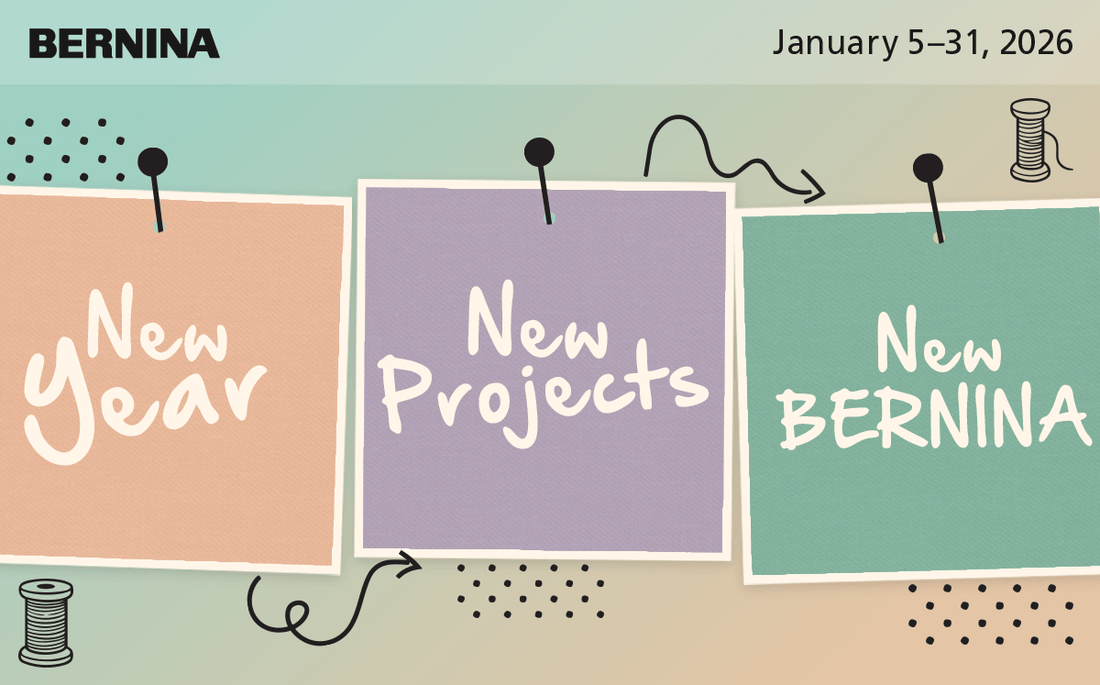 BERNINA New Year. New Projects.